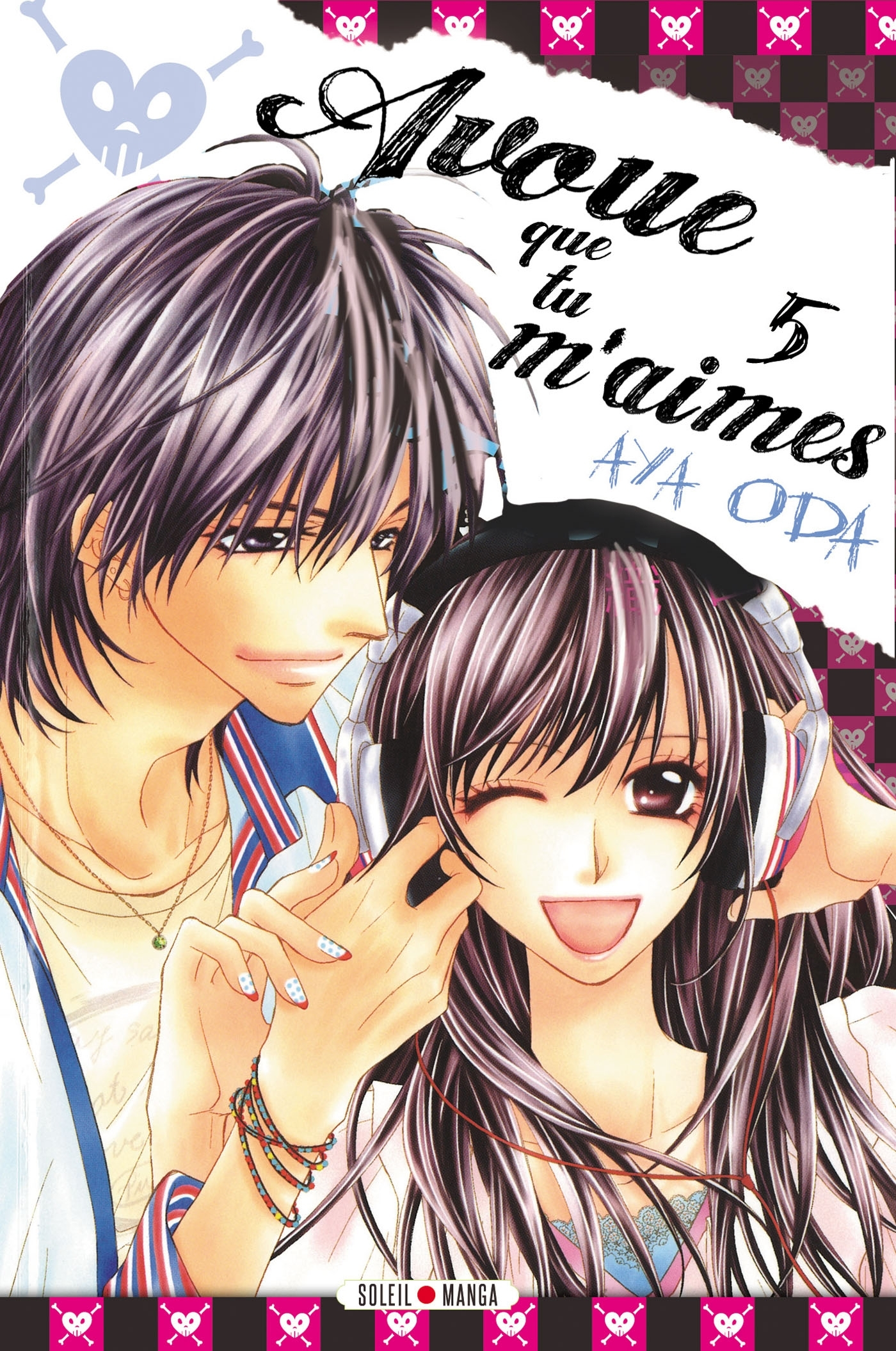 Avoue Que Tu M'Aimes ! T05