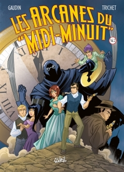 Les Arcanes Du Midi-Minuit - Integrale T05 A T08