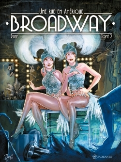 Broadway, Une Rue En Amerique T02