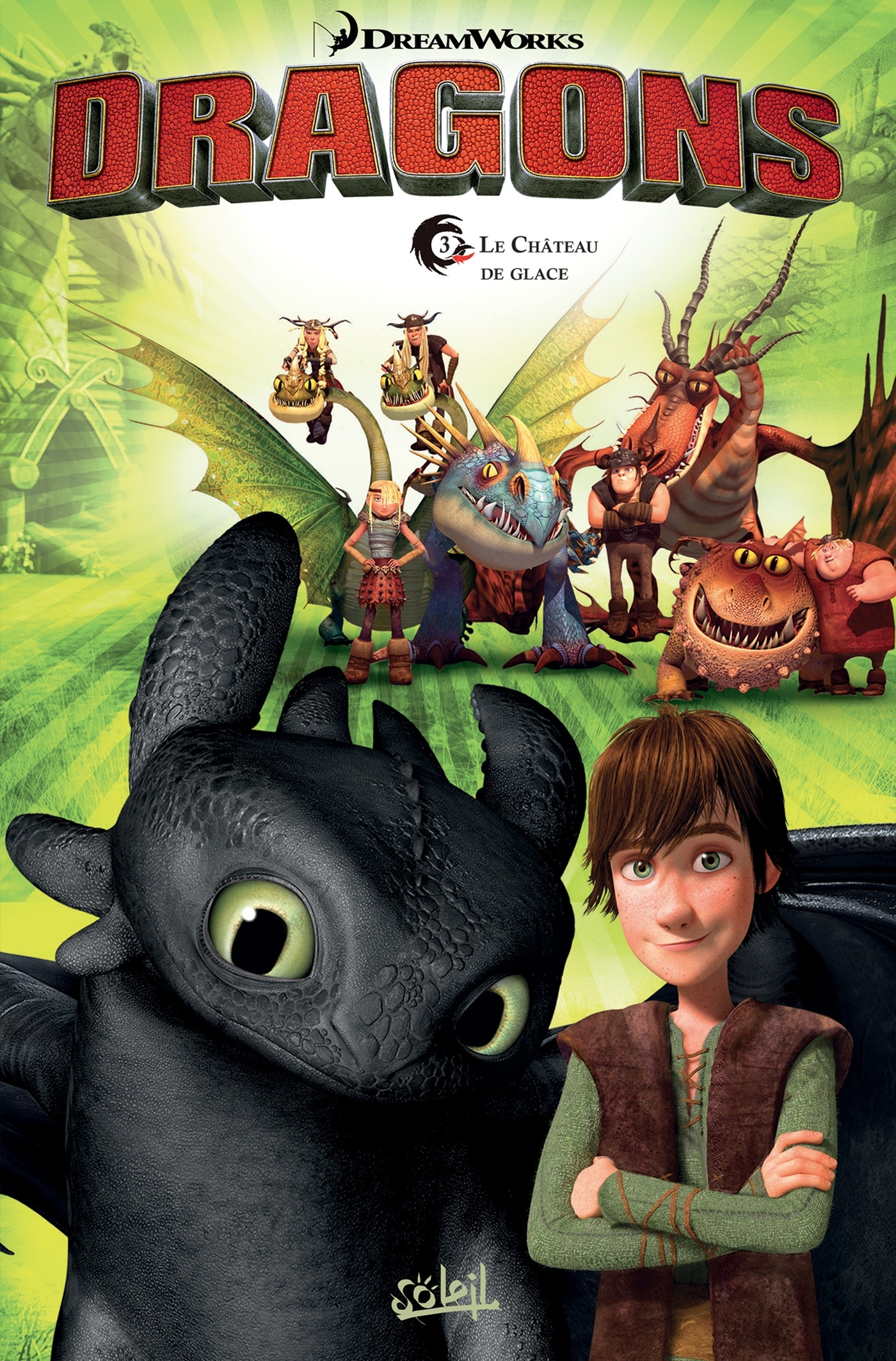 Dragons T03 - Le Chateau De Glace