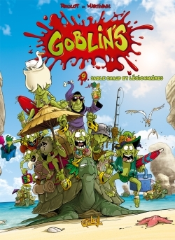 Goblin'S T09 - Sable Chaud Et Legionnaires