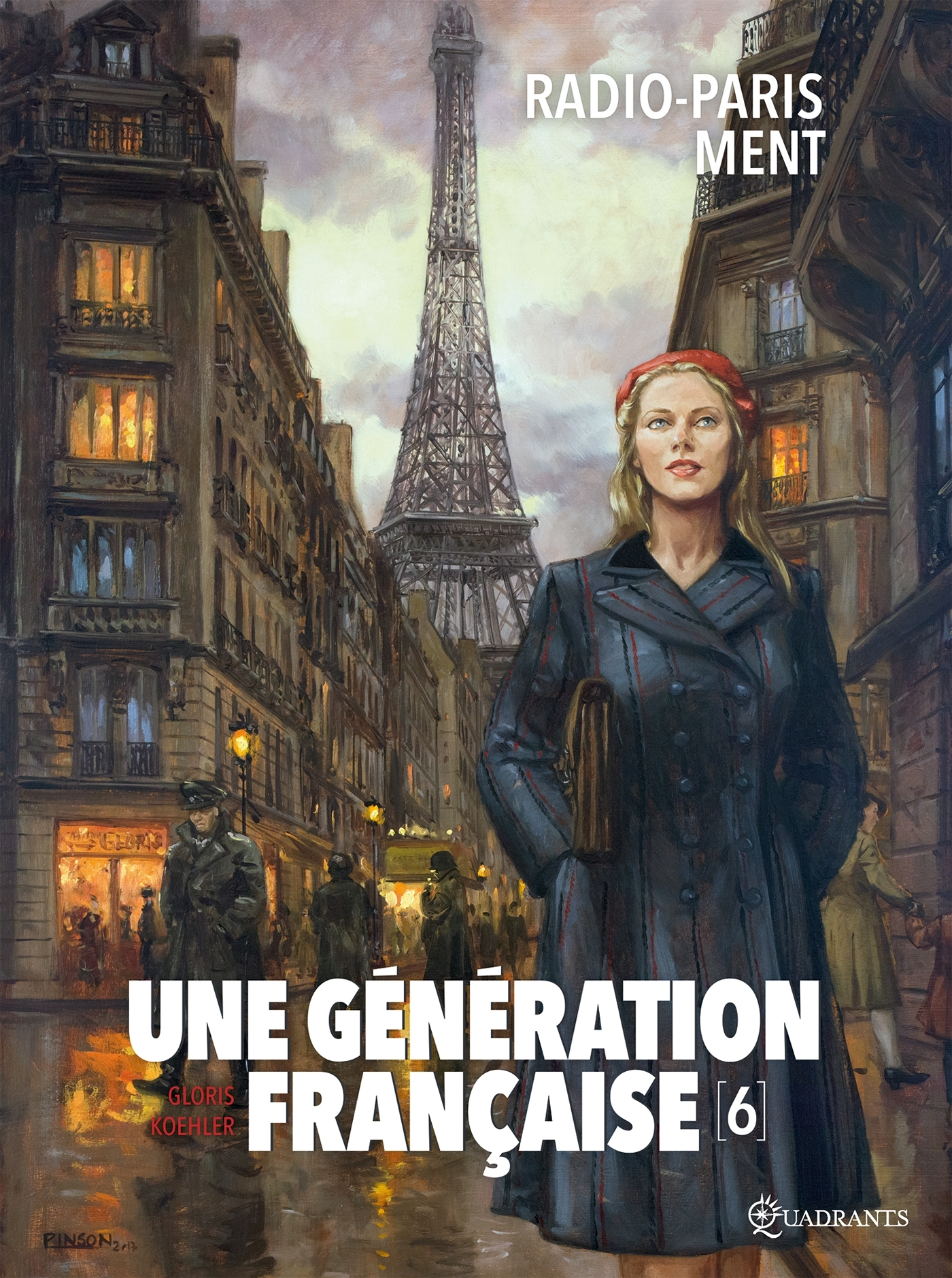 Une Generation Francaise T06 - Radio-Paris Ment