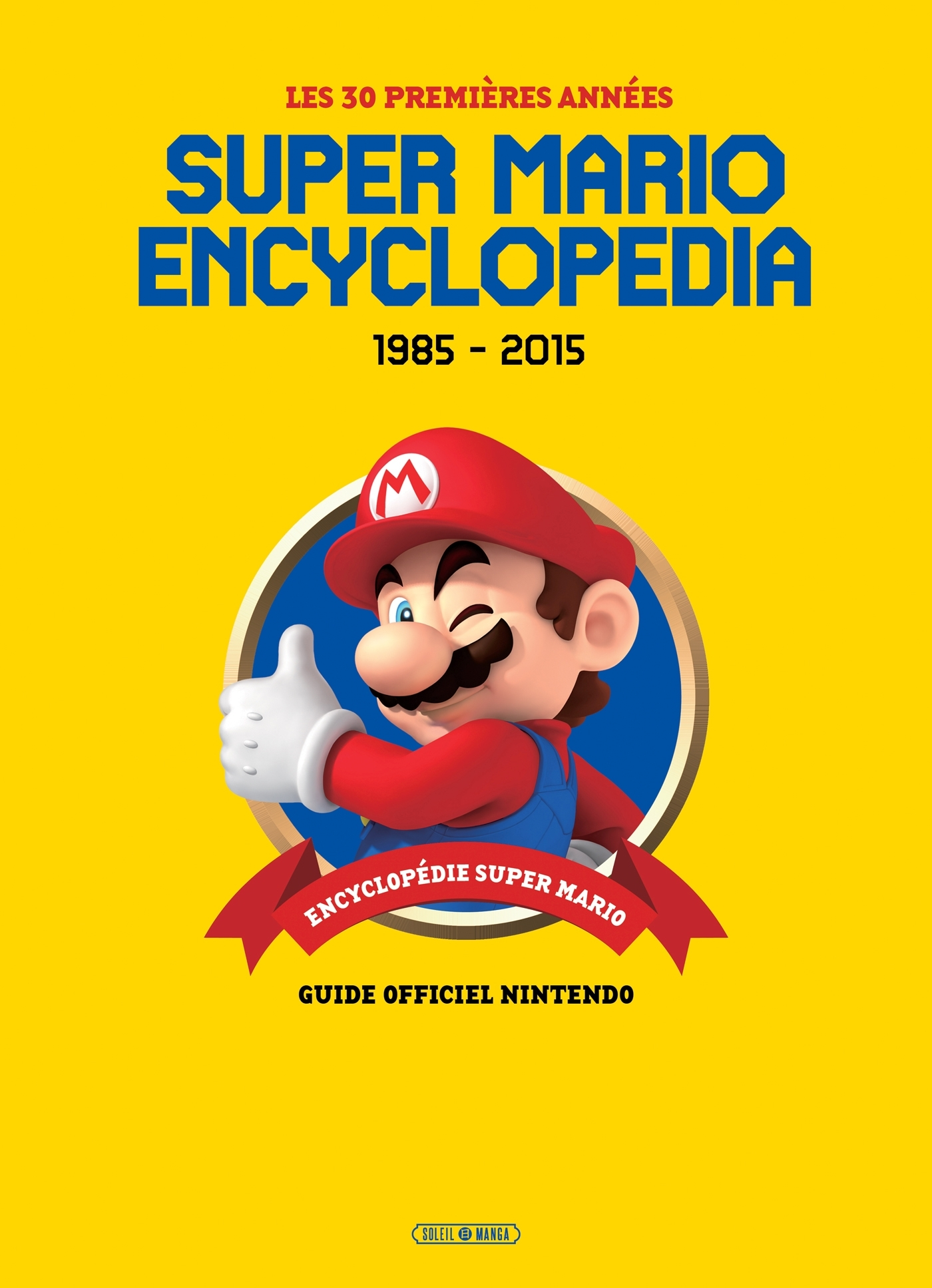 Super Mario Encyclopedia - Version Francaise