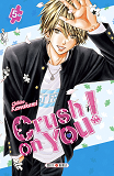 Crush On You ! T05