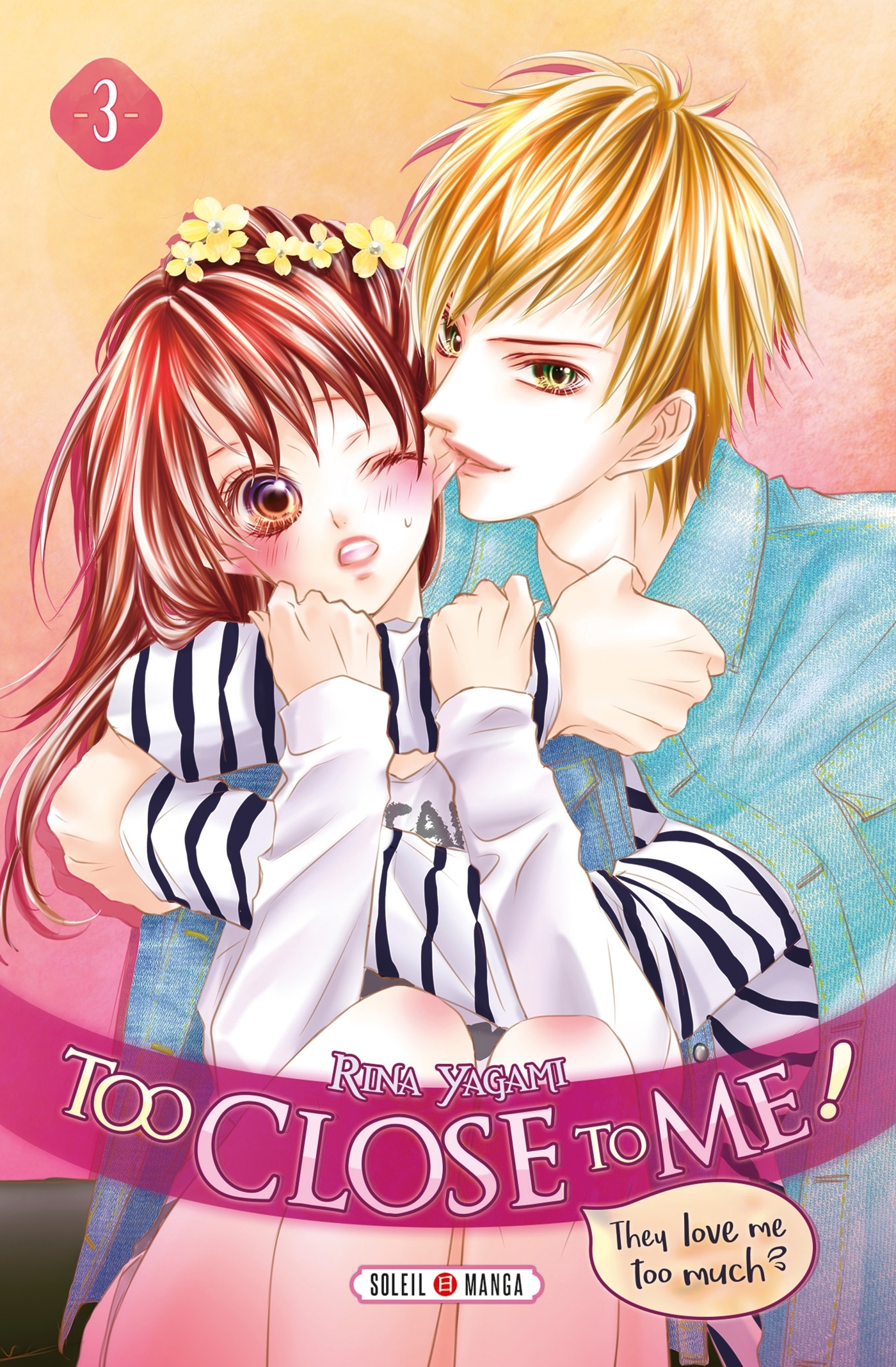Too Close To Me ! T03