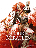 La Cour Des Miracles T02 - Vive La Reine !