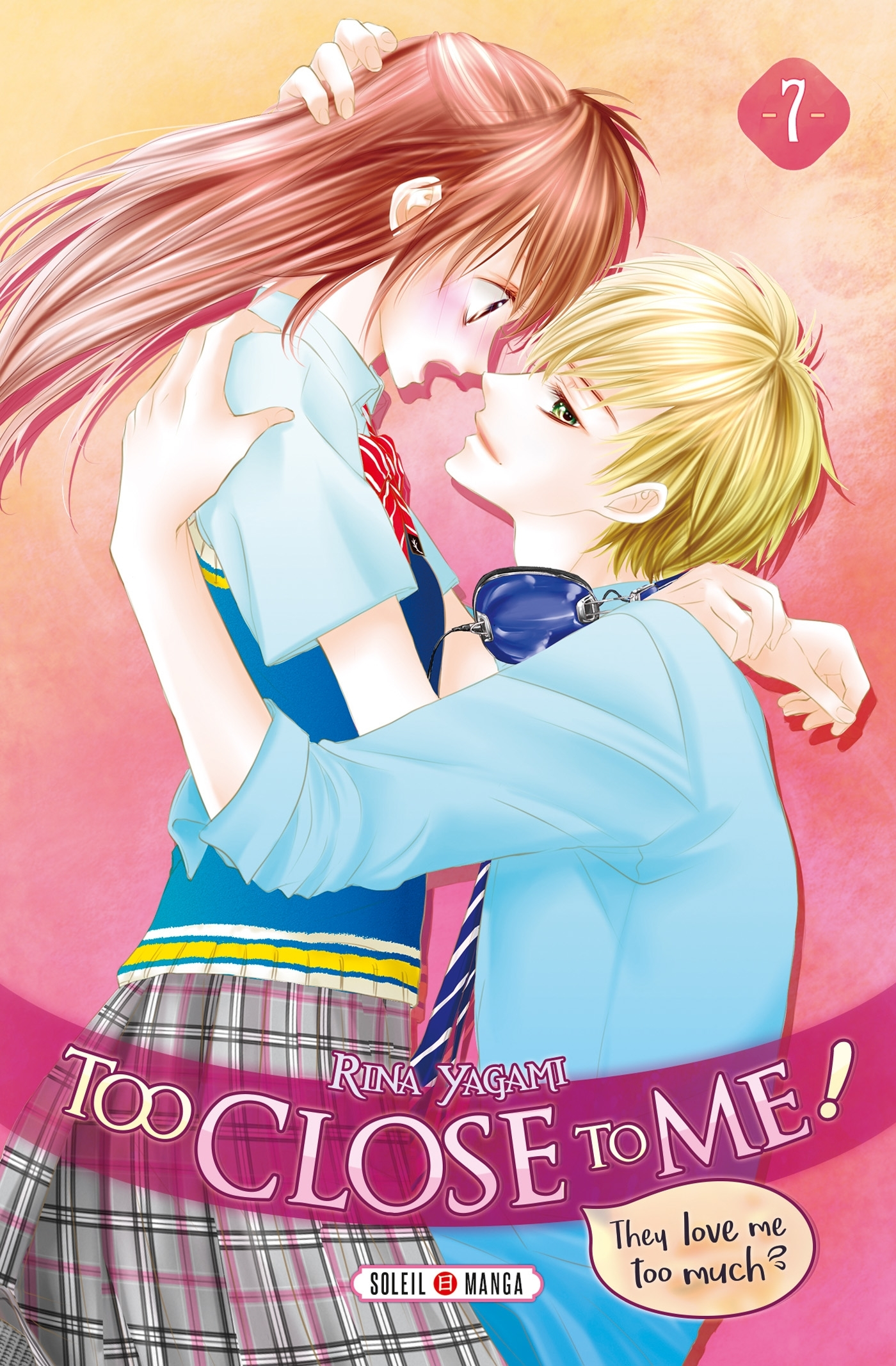 Too Close To Me ! T07