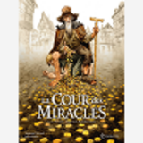 La Cour Des Miracles T01 - Anacreon, Roi Des Gueux