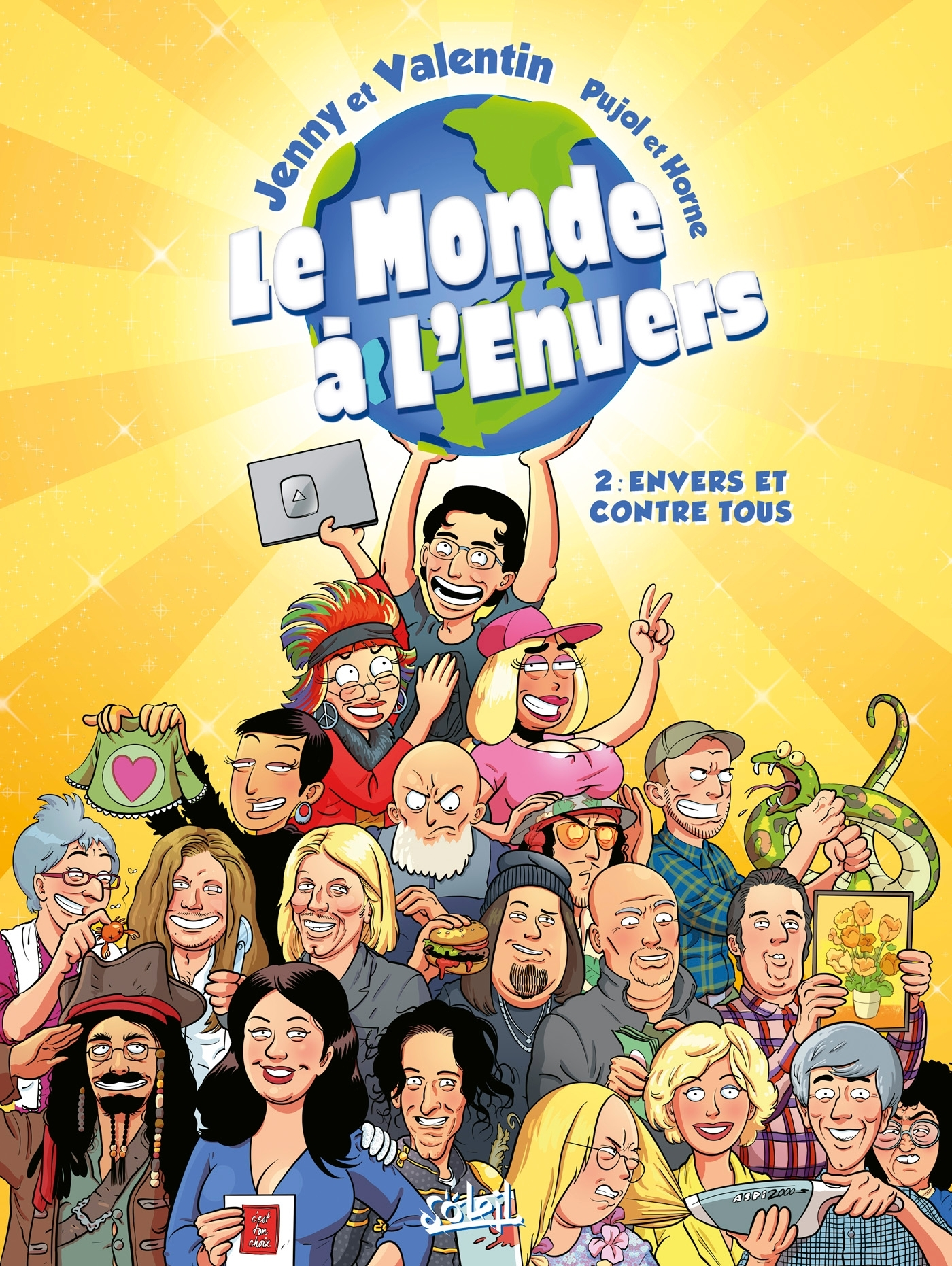 Le Monde A L'Envers T02 - Envers Et Contre Tous !