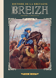Breizh Histoire De La Bretagne T07 - Le Temps Des Revoltes
