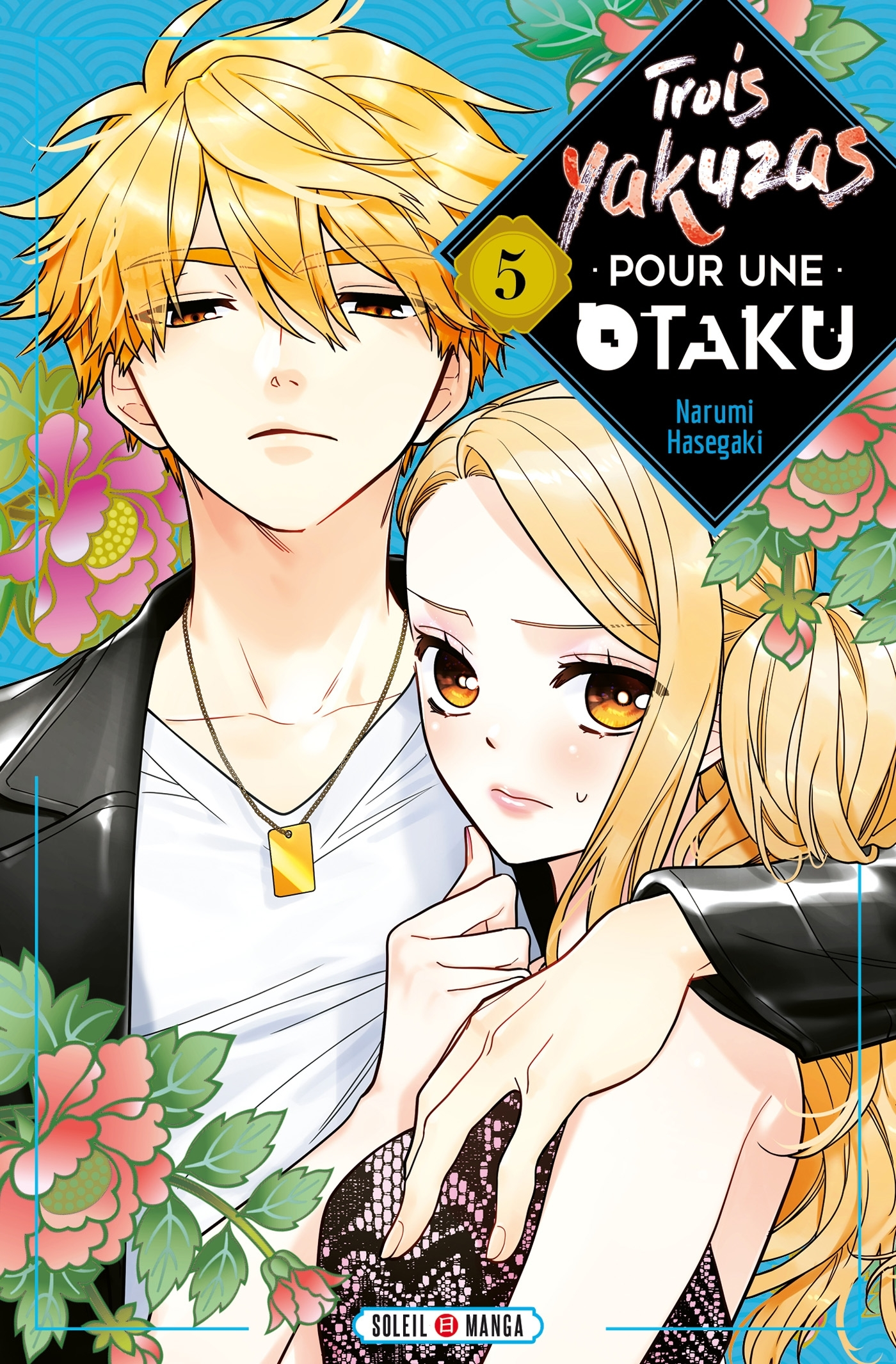 TROIS YAKUZAS POUR UNE OTAKU T05