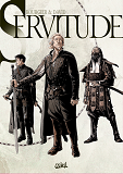 Servitude - Coffret T01+T02+T03
