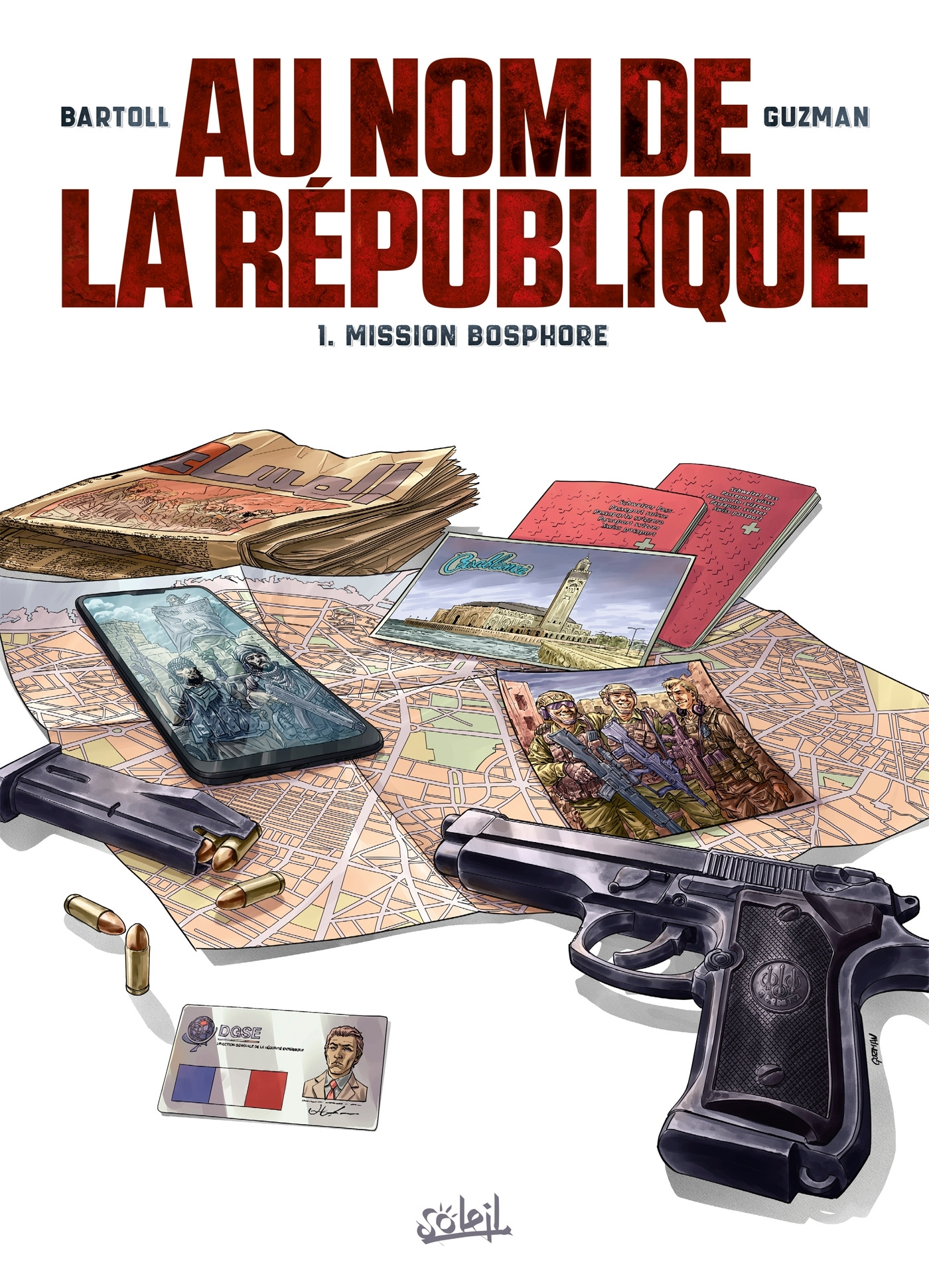 AU NOM DE LA REPUBLIQUE - T01 - MISSION BOSPHORE - LE BANQUIER DE DAESCH