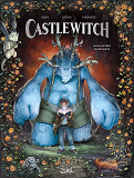 CASTLEWITCH T01 - LES MONSTRES IMAGINAIRES