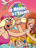 LE MONDE A L'ENVERS T03 - SE LA FAIT A L'ENVERS