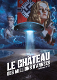 LE CHATEAU DES MILLIONS D'ANNEES T03 - LE MARTEAU DE THOR