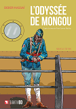 Odyssee De Mongou - D'Apres Le Roman De Pierre Sammy Mackfoy