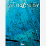 Metronom' - Tome 05 - Habeas Mentem