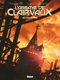 L'Abbaye De Clairvaux, Le Corps Et L'Ame