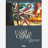 L'Art Du Crime - Tome 03 - Libertalia, La Cite Oubliee