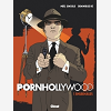 Pornhollywood - Tome 01 - Engrenages
