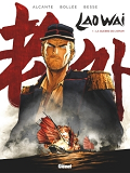 Laowai - Tome 01 - La Guerre De L'Opium