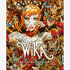 Wika - Tome 01 - Edition Collector - Wika Et La Fureur D'Oberon