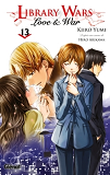 Library Wars - Love And War - Tome 13