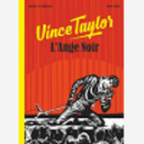 Vince Taylor, L'Ange Noir
