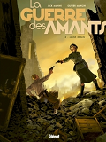 La Guerre Des Amants - Tome 03 - Jaune Berlin