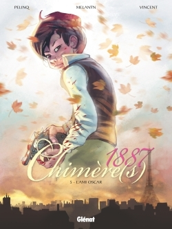 Chimere(S) 1887 - Tome 05 - L'Ami Oscar
