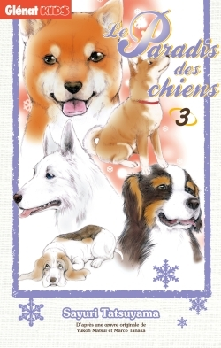 Le Paradis Des Chiens - Tome 03