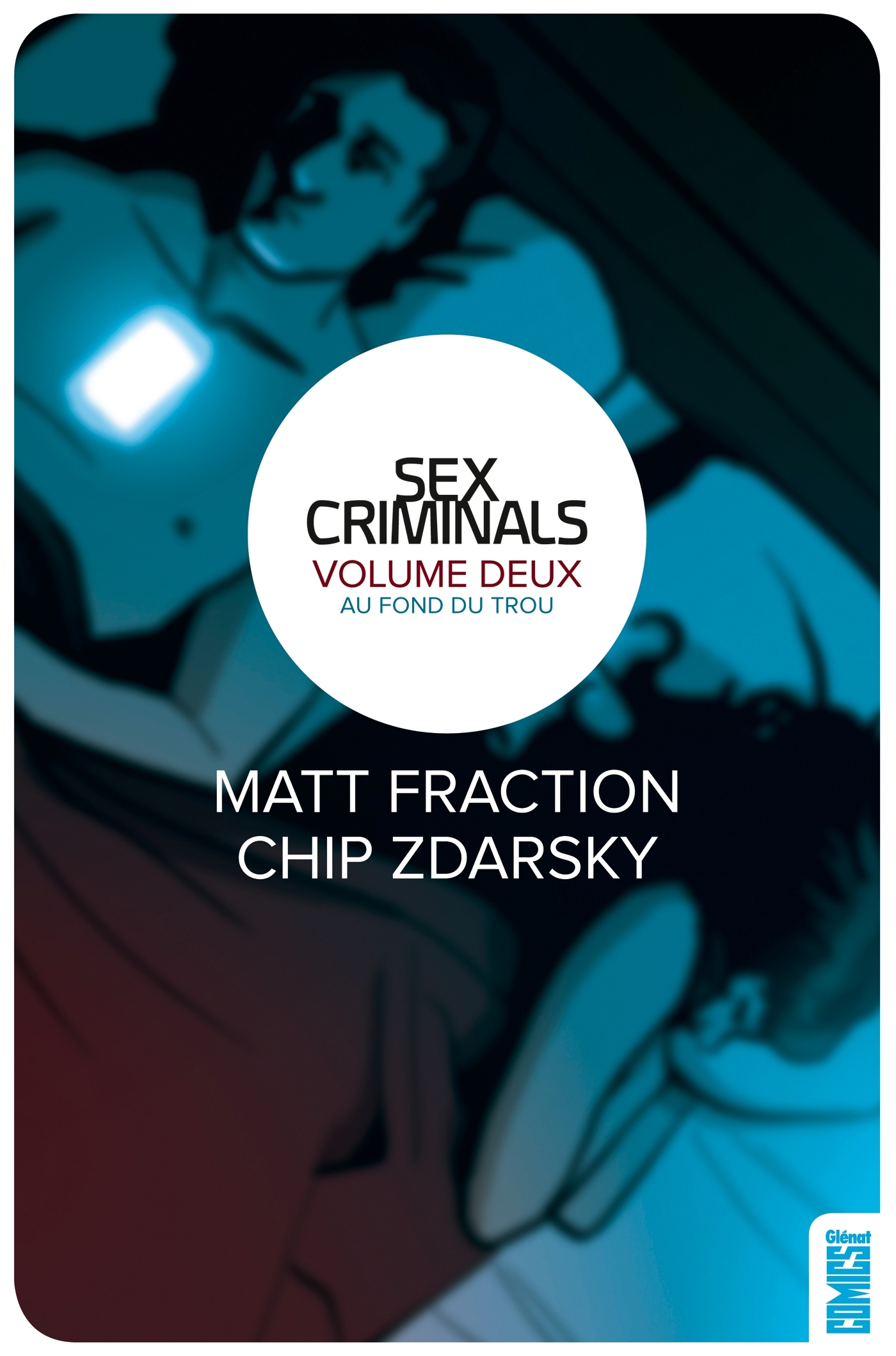 Sex Criminals - Tome 02 - Au Fond Du Trou