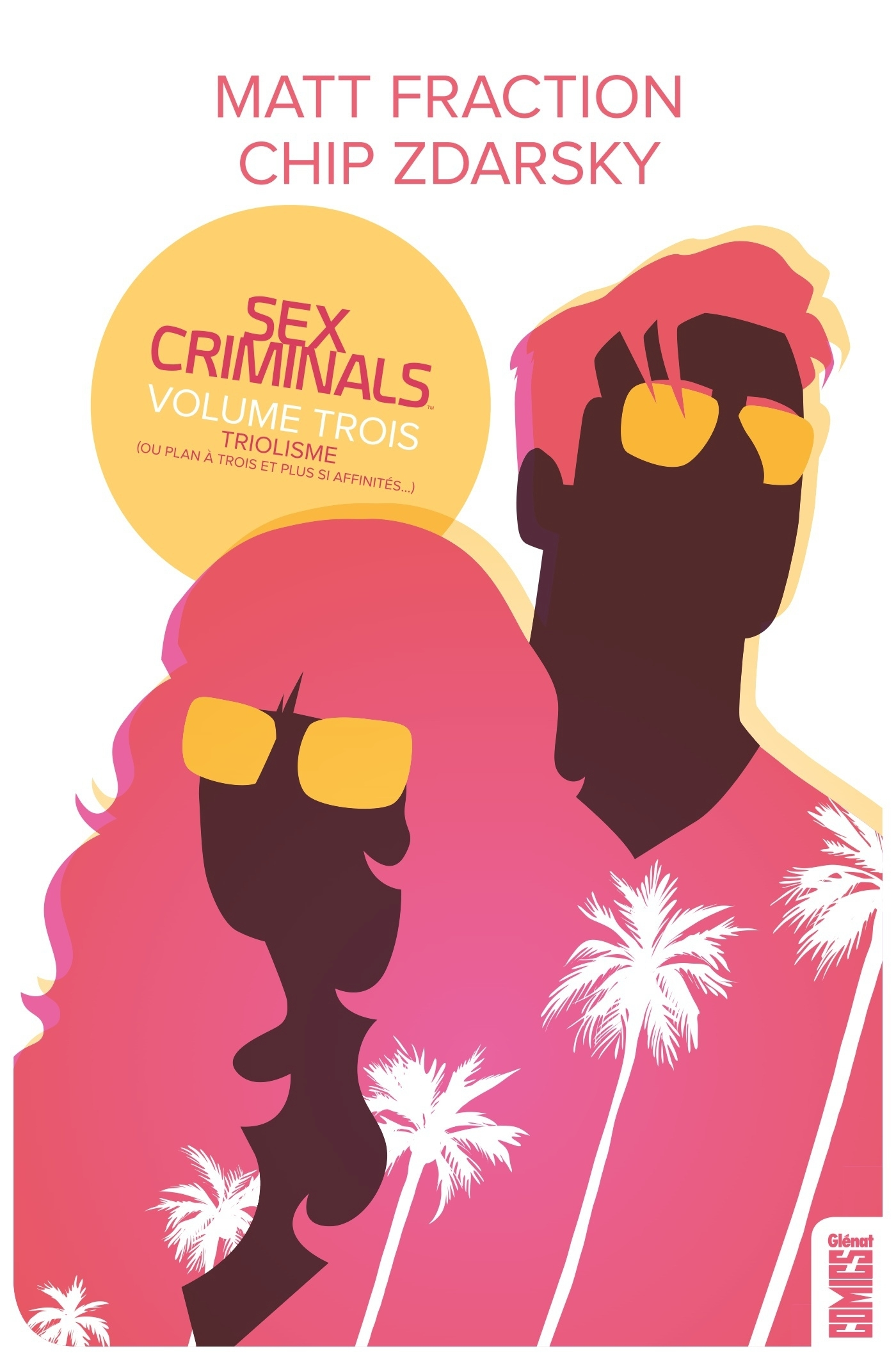Sex Criminals - Tome 03 - Triolisme