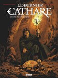 Le Dernier Cathare - Tome 02 Ne - Le Sang Des Heretiques