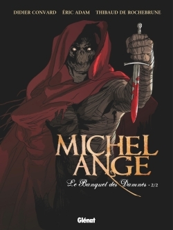 Michel Ange - Tome 02 - Le Banquet Des Damnes