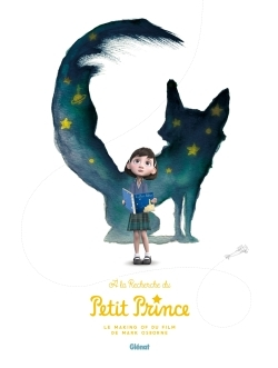 A La Recherche Du Petit Prince, Making Of Du Film