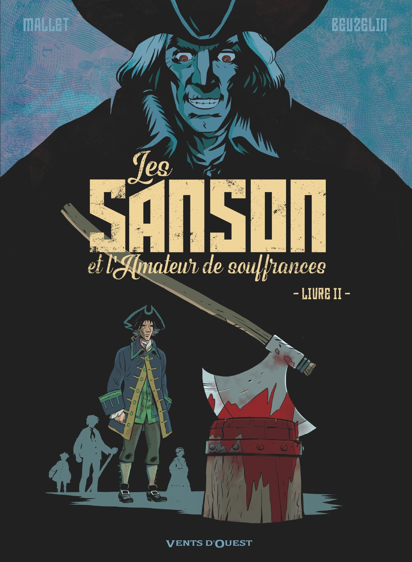 Les Sanson Et L'Amateur De Souffrances - T02 - Les Sanson Et L'Amateur De Souffrances - Livre 2