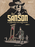 Les Sanson Et L'Amateur De Souffrances - T03 - Les Sanson Et L'Amateur De Souffrances - Livre 3