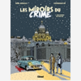 Les Miroirs Du Crime - Tome 01 - Les Tueurs De Pigalle