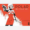 Polar - Tome 02 - Oeil Pour Oeil
