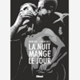 La Nuit Mange Le Jour
