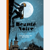 Beaute Noire Et Le Groupe Prospero - Tome 01 - Les Chasseurs De Haine