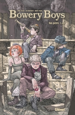 Bowery Boys - Nos Peres