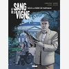 Le Sang De La Vigne - Tome 03 - Sous La Robe De Margaux