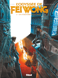 L'Odyssee De Fei Wong - Tome 02 - Les Seigneurs De La Nuit