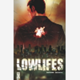 Lowlifes - Vendetta Personnelle