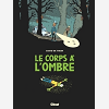 Le Corps A L'Ombre