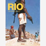 Rio - Tome 02 - Les Yeux De La Favela