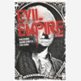 Evil Empire - Tome 02 - La Desunion Fait La Force